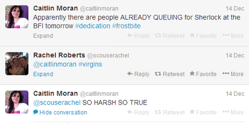 Apparemment il y a DÉJÀ des gens qui font la queue pour Sherlock au BFI demain #dévouement #engelures - #pucelles - TROP DUR MAIS TROP VRAI